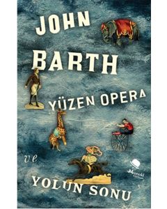 Yüzen Opera ve Yolun Sonu