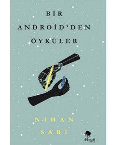 Bir Android’den Öyküler