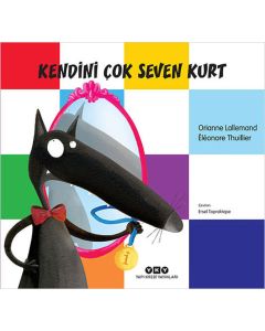Kendini Çok Seven Kurt