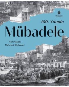100. Yılında Mübadele (Ciltli)
