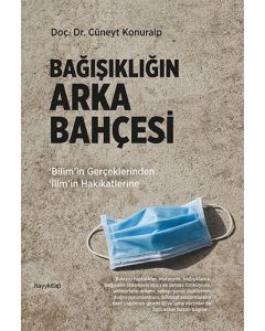 Bağışıklığın Arka Bahçesi