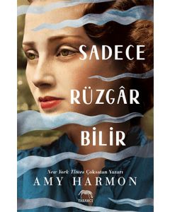 Sadece Rüzgar Bilir