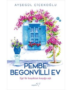 Pembe Begonvilli Ev
