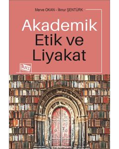 Akademik Etik ve Liyakat