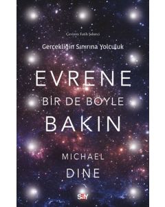 Evrene Bir De Böyle Bakın