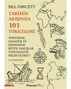 Tarihin Akışında 101 Tökezleme