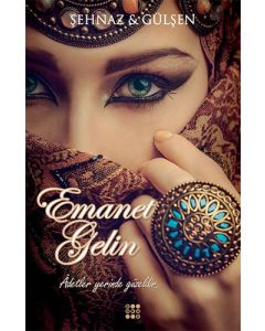 Emanet Gelin (Ciltli)