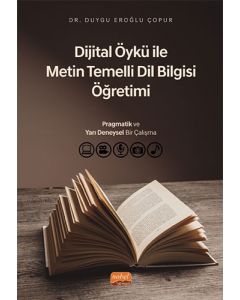 Dijital Öykü ile Metin Temelli Dil Bilgisi Öğretimi