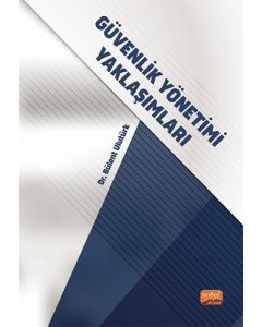 Güvenlik Yönetimi Yaklaşımları