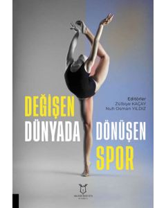 Değişen Dünyada Dönüşen Spor