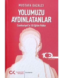 Yolumuzu Aydınlatanlar