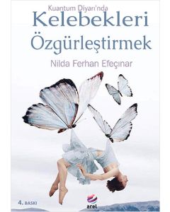 Kuantum Diyarı'nda Kelebekleri Özgürleştirmek
