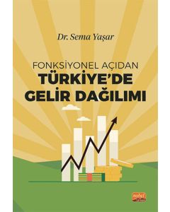 Fonksiyonel Açıdan Türkiye’de Gelir Dağılımı