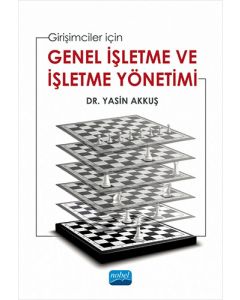 Girişimciler için Genel İşletme ve İşletme Yönetimi