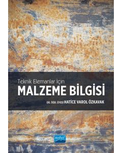 Teknik Elemanlar İçin Malzeme Bilgisi
