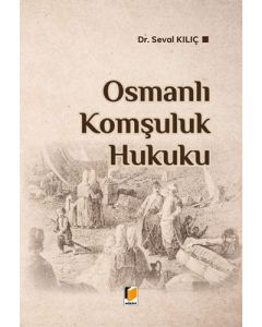 Osmanlı Komşuluk Hukuku