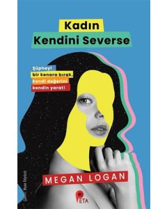Kadın Kendini Severse