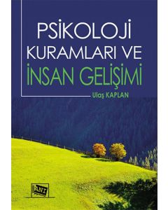 Psikoloji Kuramları ve İnsan Gelişimi