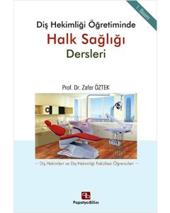 Diş Hekimliği Öğretiminde Halk Sağlığı Dersleri