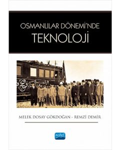 Osmanlılar Dönemi’nde Teknoloji