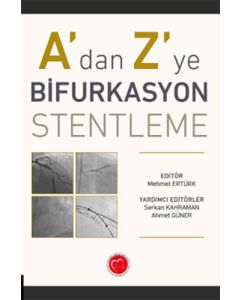 A dan Z ye Bifurkasyon Stentleme