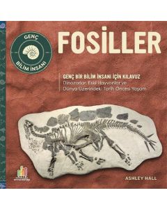 Fosiller – Genç Bir Bilim İnsanı İçin Kılavuz