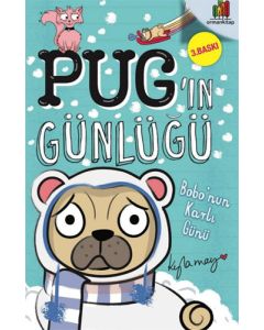 Pug'ın Günlüğü - Bobo'nun Karlı Günü