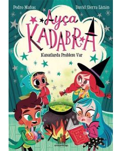 Ayça Kadabra – Kanatlarda Problem Var