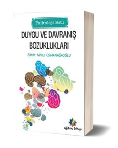 Duygu ve Davranış Bozuklukları