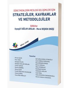 Öğretmenlerin Mesleki Gelişimleri İçin Stratejiler, Kavramlar Ve Metodolojiler