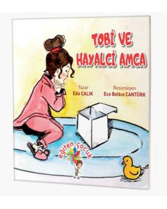 Tobi ve Hayalci Amca