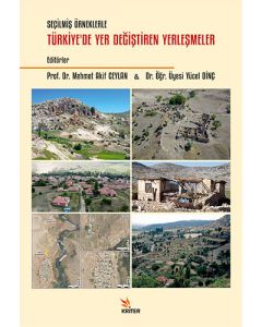 Seçilmiş Örneklerle Türkiye’de Yer Değiştiren Yerleşmeler