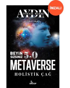 Beyin Sizsiniz 5.0 – Metaverse Holistik Çağ (İmzalı)