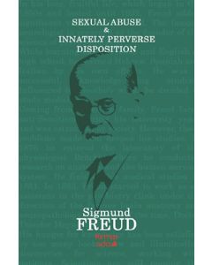Sexual Abuse and Innately Perverse Disposition