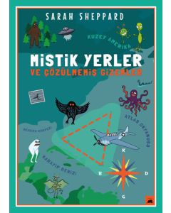 Mistik Yerler ve Çözülmemiş Gizemler