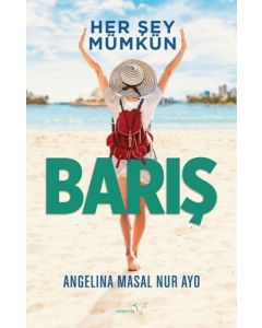 Her Şey Mümkün - Barış