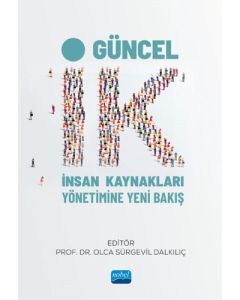 Güncel İK - İnsan Kaynakları Yönetimine Yeni Bakış