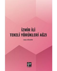 İzmir İli Tekeli Yörükleri Ağzı