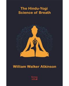 The Hindu Yogi Science of Breath