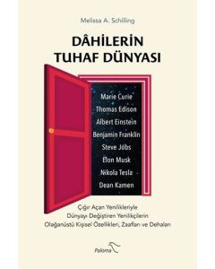 Dahilerin Tuhaf Dünyası