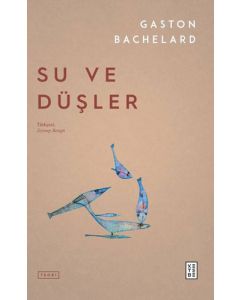 Su ve Düşler