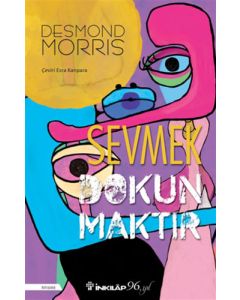 Sevmek Dokunmaktır