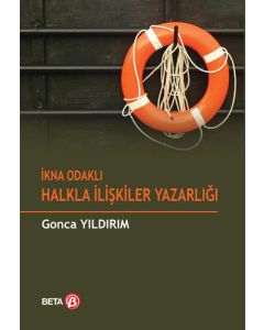 İkna Odaklı Halkla İlişkiler Yazarlığı