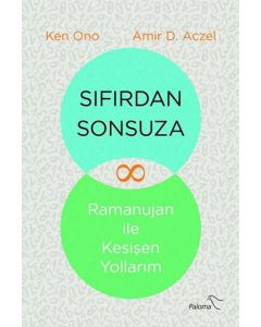 Sıfırdan Sonsuza - Ramanujan ile Kesişen Yollarım