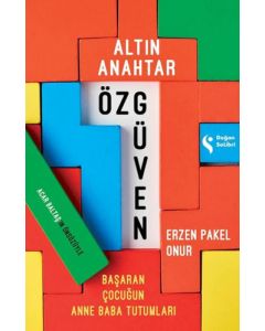 Altın Anahtar - Özgüven - Başaran Çocuğun Anne Baba Tutumu