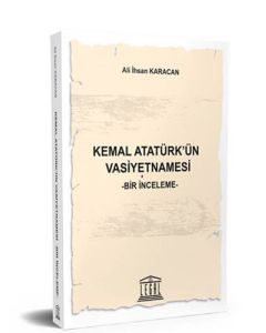 Kemal Atatürk’ün Vasiyetnamesi
