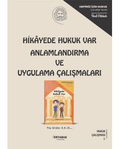 ikayede Hukuk Var Anlamlandırma ve Uygulama Çalışmaları