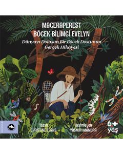 Maceraperest Böcek Bilimci Evelyn