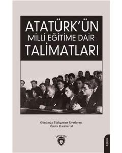 Atatürk'ün Milli Eğitime Dair Talimatları