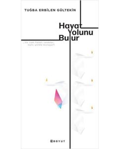 Hayat Yolunu Bulur